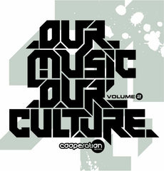 Various Artists | Our Music Our Culture Vol 2 - Expected Soon