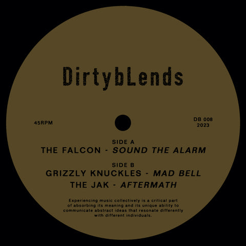 The Falcon / Grizzly Knuckles / The Jak | Sound The Alarm / Mad Bell / Aftermath