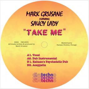 Mark Grusane Feat Saucy Lady | Take Me - Expected Fri