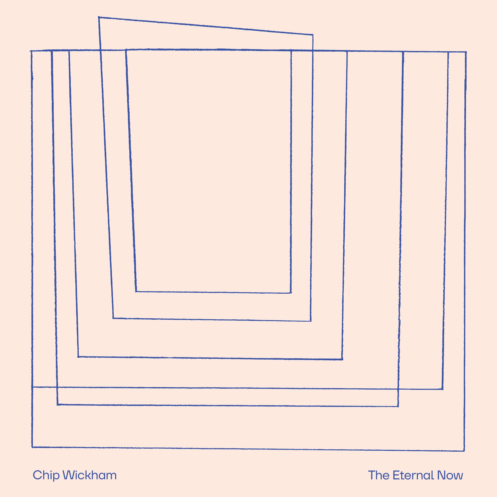 CHIP WICKHAM | THE ETERNAL NOW