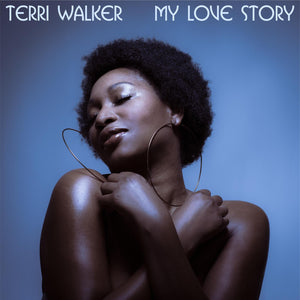 You added <b><u>Terri Walker | My Love Story</u></b> to your cart.