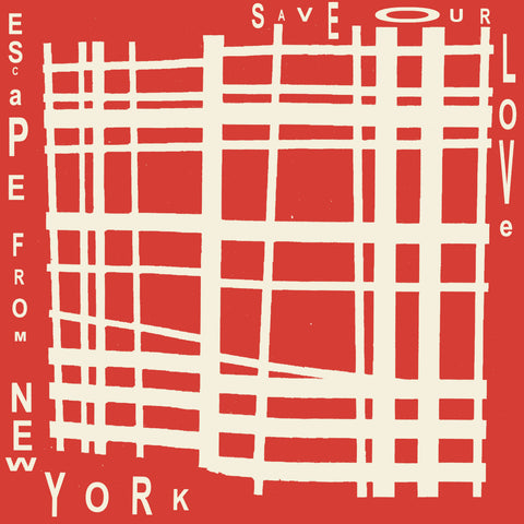 Escape From New York | Save Our Love