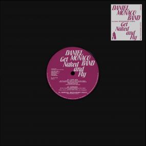 DANIEL MONACO BAND | GET NAKED & FLY