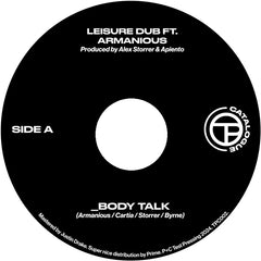 Leisure Dub Featuring Armanious | Body Talk / Body Talk (System Mix) - Expected Soon