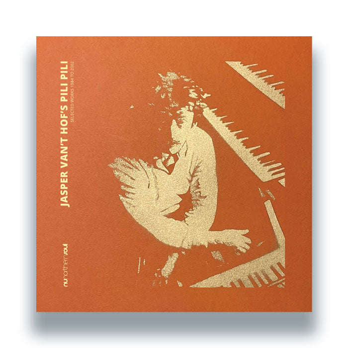 Jasper Van’t Hof’s Pili Pili | Selected Works 1984 to 2002 - Expected Wed