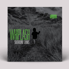 Southbound Sounds | Whiplash - Expected Tuesday