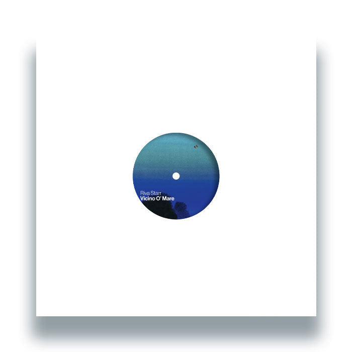 Riva Starr | Vicino O’ Mare (Inc Louie Vega RMX's)
