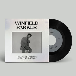 You added <b><u>Winfield Parker | I Wanna Be With You / My Love For You - RSD2024</u></b> to your cart.