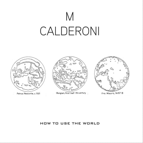 Marco Calderoni | How To Use The World Volume 1&2