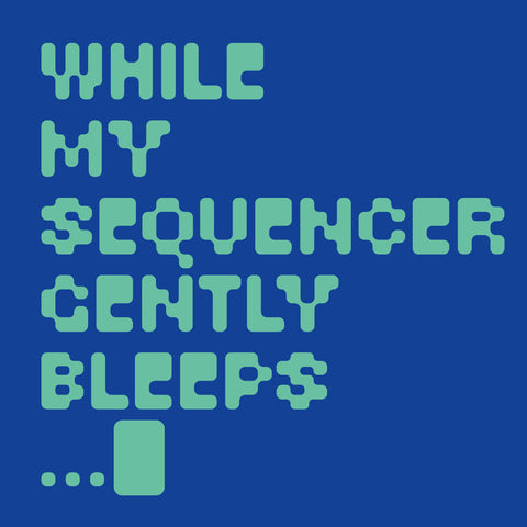 While My Sequencer Gently Bleeps | Roughness