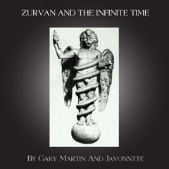 Gary Martin and Javonntte | Zurvan And The Infinite Time