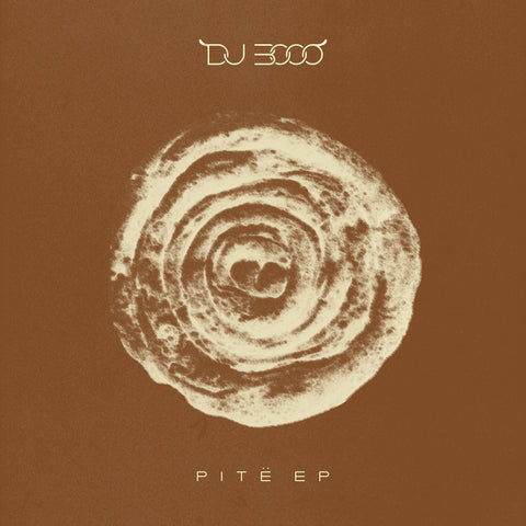 DJ 3000 | Pite EP