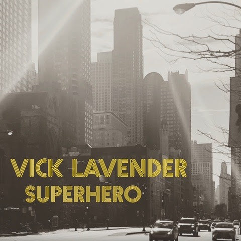 Vick Lavender | SuperHero EP