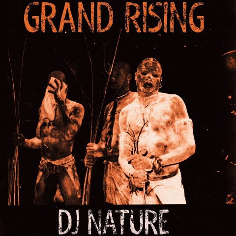 DJ NATURE | GRAND RISING