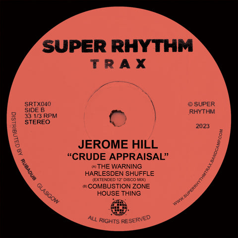 Jerome Hill | Crude Appraisal EP