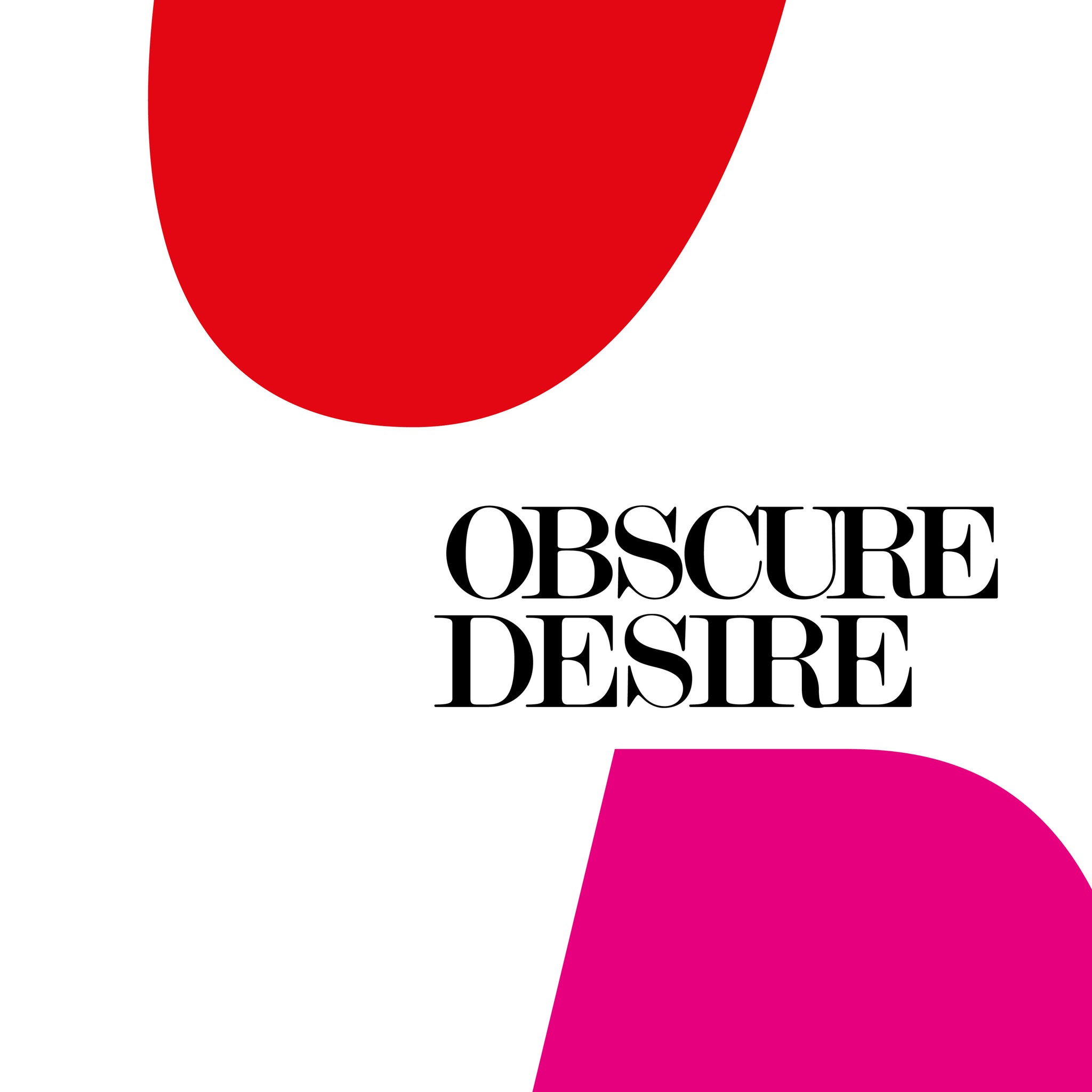 Obscure Desire | Obscure Desire