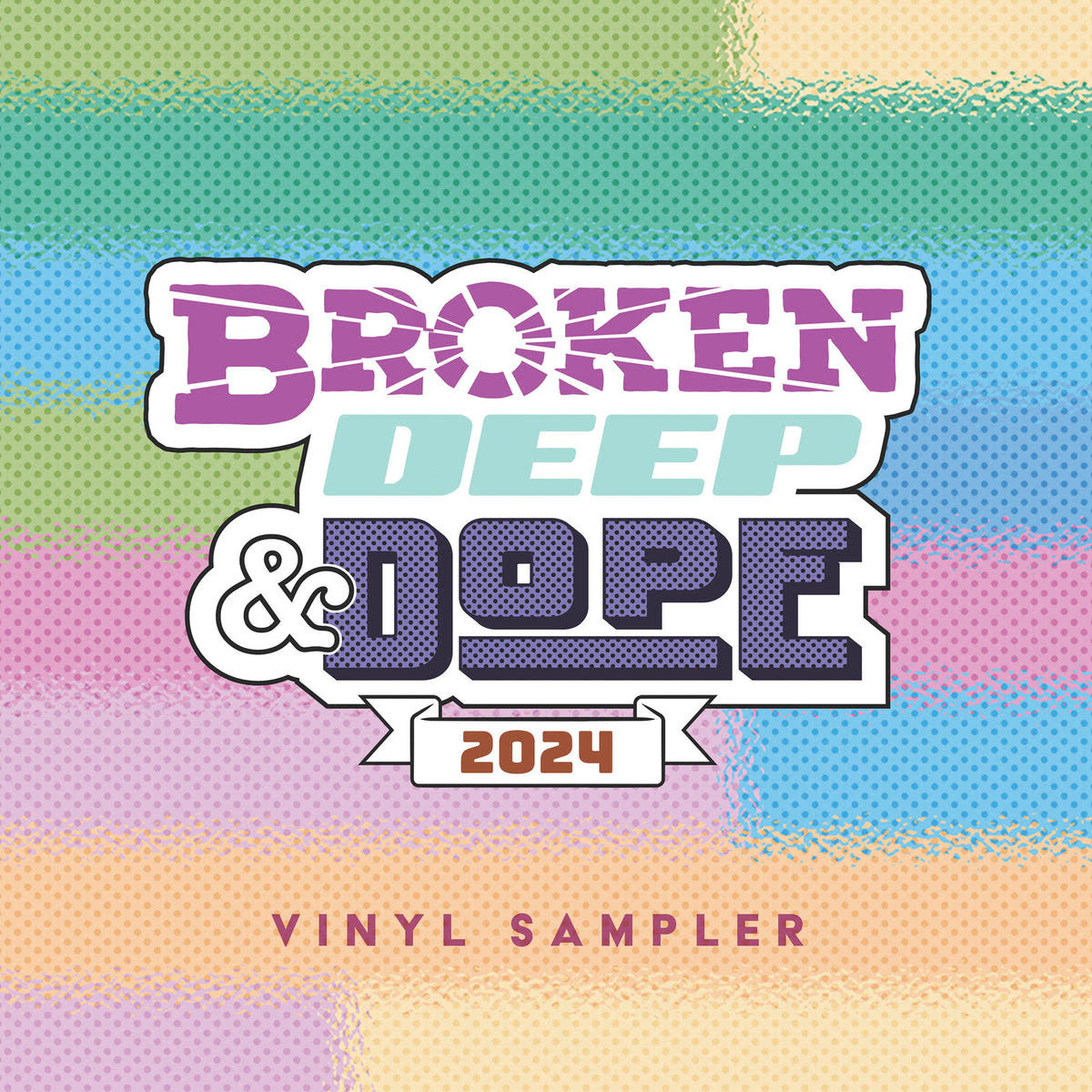 Various | Broken, Deep & Dope Sampler 2024