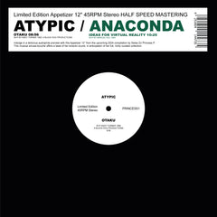Atypic / Anaconda | Princess P. presents