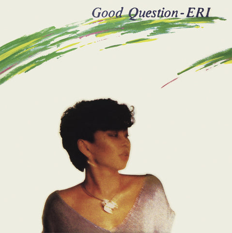 Eri Ohno | Good Question LP