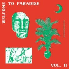 Various | Welcome To Paradise: Italian Dream House 1989-93 Vol 2