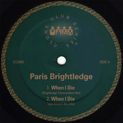 Paris Brightledge | When I Die