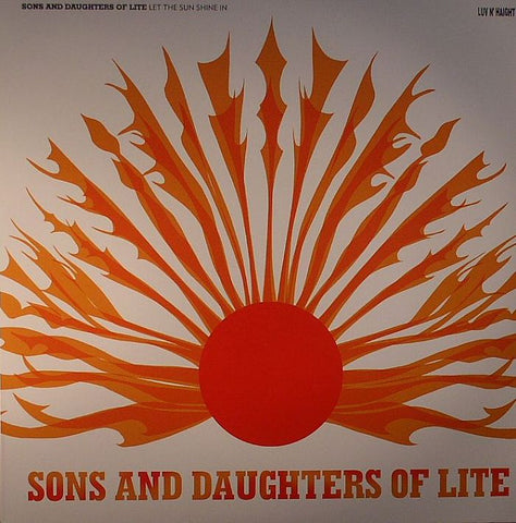 Sons and Daughters of Lite | Let The Sunshine In