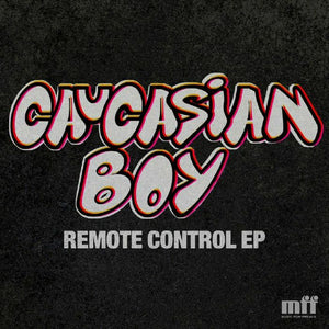 You added <b><u>Caucasian Boy | Remote Control EP</u></b> to your cart.