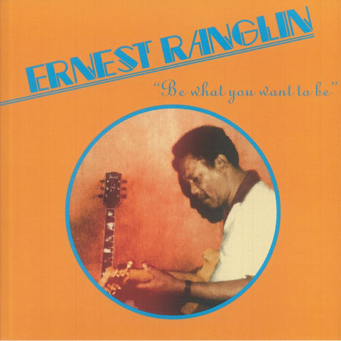 Ernest Ranglin | Be What You Want To Be