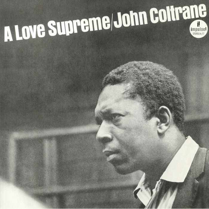 John Coltrane | A Love Supreme