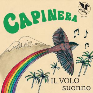 Capinera | Il Volo / Suonno 7" - Expected Back in Friday