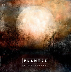 Plant43 | Silver Streams