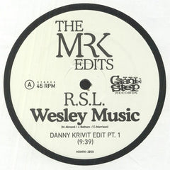 RSL | Wesley Music (Danny Krivit edits)