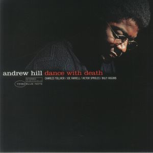 Andrew Hill | Dance With Death (Tone Poet Series)