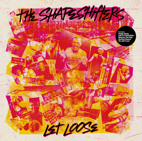 The Shapeshifters | Let Loose