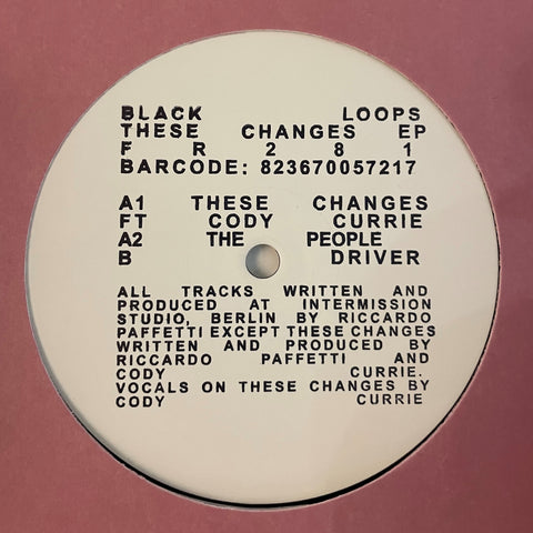 Black Loops | These Changes EP