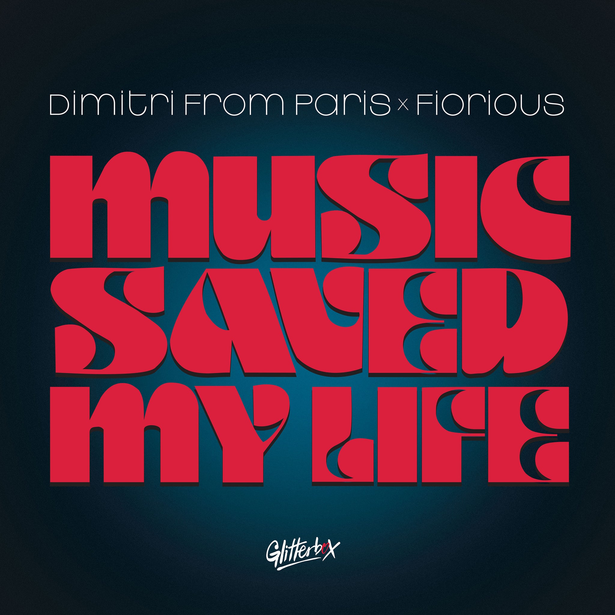 Dimitri From Paris x Fiorious | Music Saved My Life