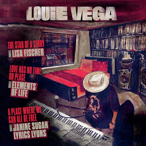 Louie Vega | The Star Of A Story / Love Has No Time Or Place / A Place Where We Can All Be Free