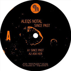 Aleqs Notal | Since Past