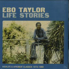 Ebo Taylor | Life Stories (Highlife & Afrobeat Classics 1973-1980)