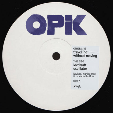 Opik | Travelling Without Moving
