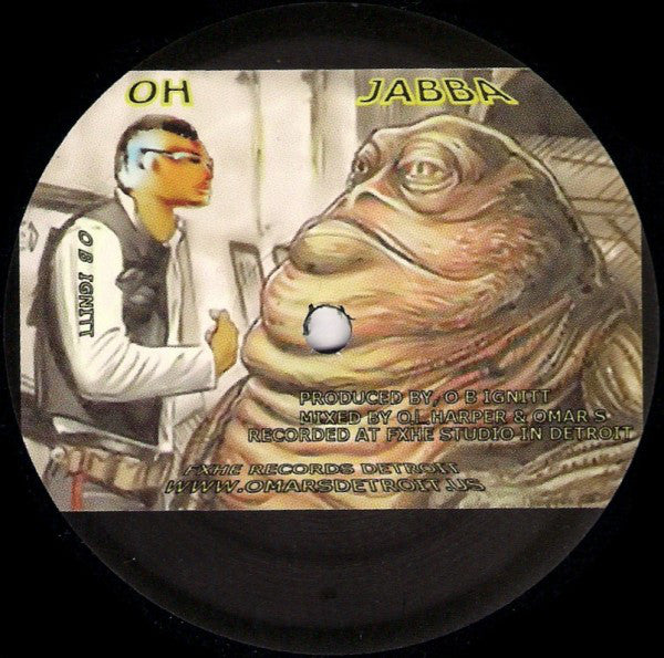 O B Ignitt | Oh Jabba