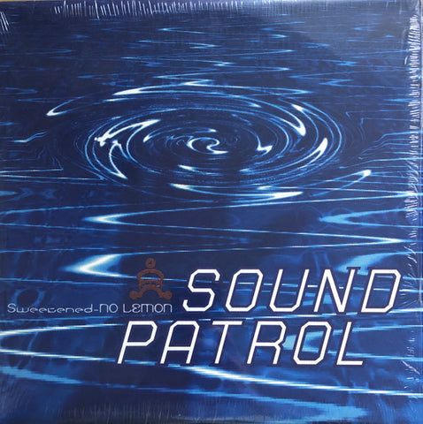 Sound Patrol | Sweetened - No Lemon - Expanded Edition