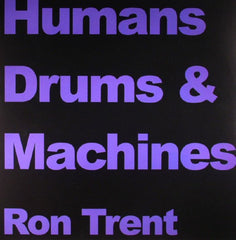 Ron Trent | Humans Drums & Machines