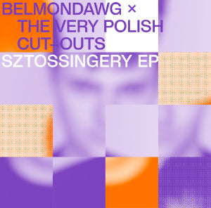 You added <b><u>Belmondawg X The Very Polish Cut-outs | Sztossingery Ep</u></b> to your cart.