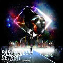 Delano Smith and Rick Wilhite Present | Parabellum Detroit