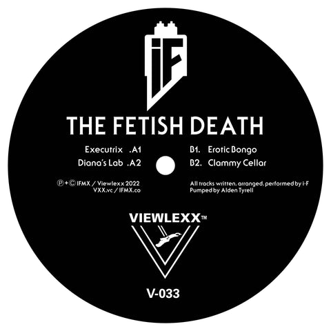 I-F | The Fetish Death