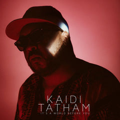 Kaidi Tatham | It's a World Before You