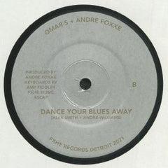 Omar S & Andre Foxxe | The First One Hundred / Dance Your Blues Away