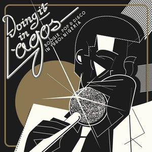 You added <b><u>Various | Doing It In Lagos: Boogie Pop & Disco In 1980s Nigeria</u></b> to your cart.