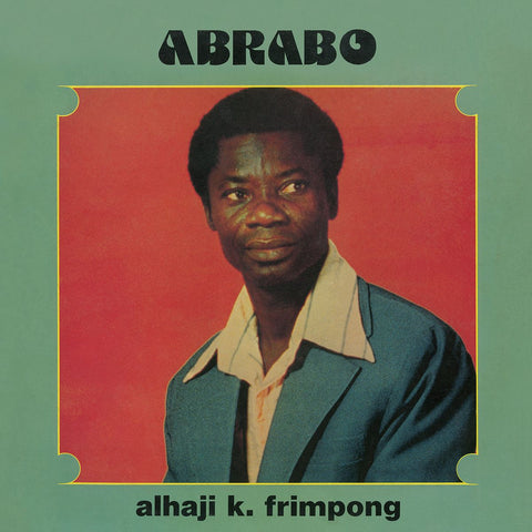 Alhaji K Frimpong | Abrabo